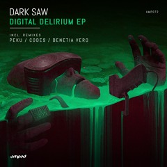 Dark Saw - Digital Delirium (Peku Remix)