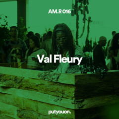 Val Fleury | Morning Afrowarehouse Set | AM.RADIO 016