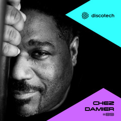 discotech Podcast 89 | Chez Damier
