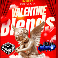 VALENTINE BLENDS - DJ DROP