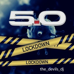 The Devils Dj - Lockdown 5.0