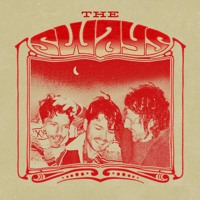 The Sways - Someday We Will Dream About Today