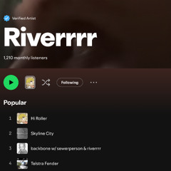 **OUT NOW ON SPOTIFY** HI ROLLER BY RIVERRRR