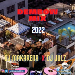 Dembow Mix 2022 | Dj Makarena x Dj Julz B2B