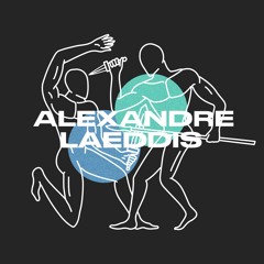 GUEST SERIES : Alexandre Laeddis