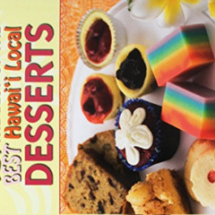 free KINDLE 💙 The Best of the Best Hawaii Local Desserts by  Jean Watanabe Hee [PDF