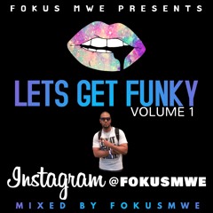 LET GET FUNKY - VOLUME 1 | FUNKY HOUSE // HOUSE // INSTRUMENTALS