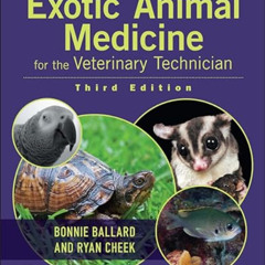 VIEW PDF 🖋️ Exotic Animal Medicine for the Veterinary Technician by  Bonnie Ballard