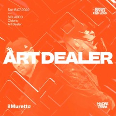 Art Dealer//Madreterra at IlMuretto (Warm Up) - 16/07/22