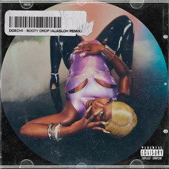 Doechii - Booty Drop (ALIASLOH Remix) FREE DL