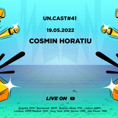 Un.Cast #41 - Cosmin Horatiu