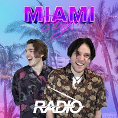 Miami Boys Radio #32 - Bunker Party!