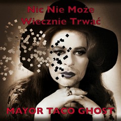 Nic Nie Może Wiecznie Trwać