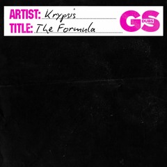 Krypsis - The Formula [GS Dubs/Garage Shared]