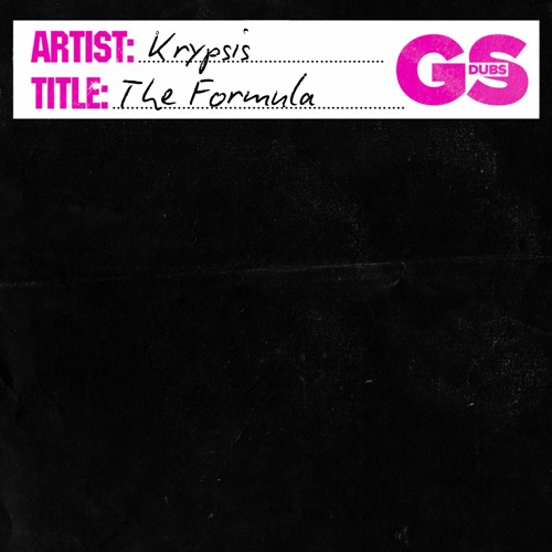 Krypsis - The Formula [GS Dubs/Garage Shared]