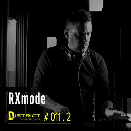 District #011.2 - Transhumanism Collective - RXmode