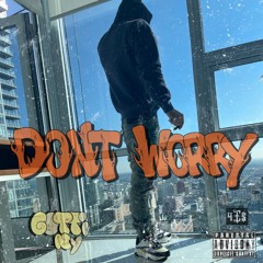Don’t Worry