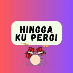 Hingga Ku Pergi (Acoustic) [feat. Amat Sahputra]