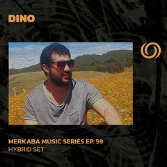 DINO | Merkaba Music Series Ep. 59 | 24/10/2024