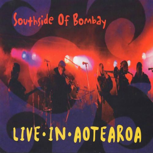 Southside of Bombay -Cycle (Live in Aotearoa)