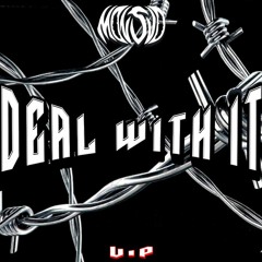MONSUO - DEAL WITH IT (VIP) (PATREON EXCLUSIVE)