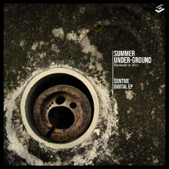 (SAMPLE) [ SUMMER UNDER-GROUND | SENTIVE ]