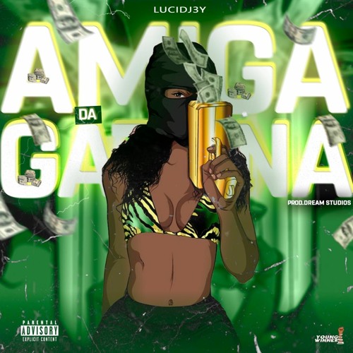 Lucidjey - Amiga Da Gatuna.mp3