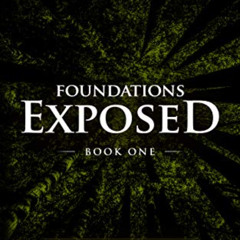 [FREE] EBOOK 📝 Foundations Exposed (Book 1): Dealing with your Evil & Faulty Foundat