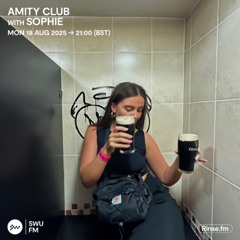 Amity Club with Sophie - 18 August 2025