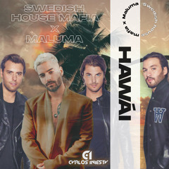Swedish House Mafia x Maluma - Hawái (Carlos Iniesta Mashup)