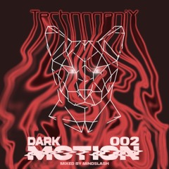 DarkMotion //002