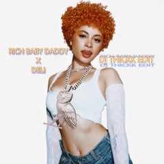 RICH BABY DADDY X DELI (INTRO) - DJ THICKK