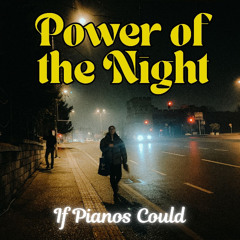 Power of the Night (solo piano)