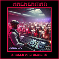 Hackerman - Angels and Demons