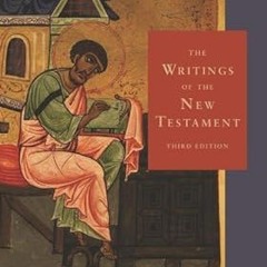 The Writings of the New Testament: Third Edition BY: Luke Timothy Johnson (Author) =Document!