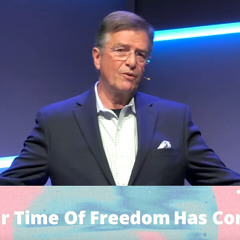 Your Time of Freedom Has Come by Carter Conlon