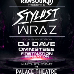 STYLUST & WRAZ @ THE PALACE