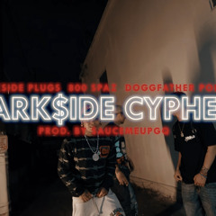 DoggFather PoloH, 800 Spaz, Parkside Plugs - Park$ide Cypher