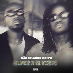 Não Se Mexe Muito feat 12 Furos (Seketxe)