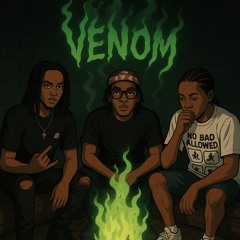 Venom (Ft. Babysevin x Blackedy)