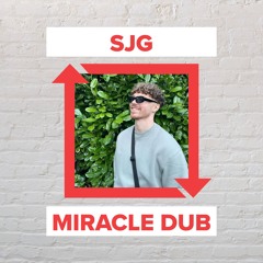 SJG - Miracle Dub [FREE DOWNLOAD]