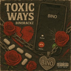 Toxic Ways