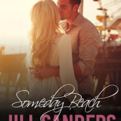 READ EBOOK 📒 Someday Beach (Grayton Series Book 2) by  Jill Sanders [EBOOK EPUB KIND