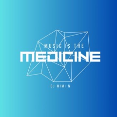 Music is the Medicine
