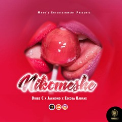 Nikomeshe - Dribz C ft Jaymond ft Escoba Babake