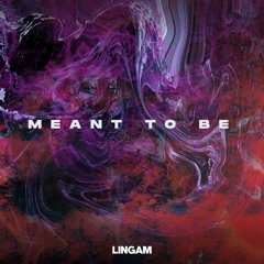 Meant To Be (Original Mix)