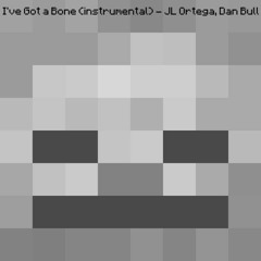 I've Got a Bone (instrumental) Minecraft Skeleton Rap - JL Ortega, Dan Bull