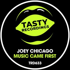 Joey Chicago - Music Came First (Radio Mix)