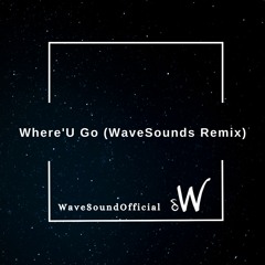 Illenium & Said the Sky - Where'U Go (WaveSounds Remix)