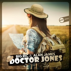 Big Ric & Alan James - Doctor Jones
